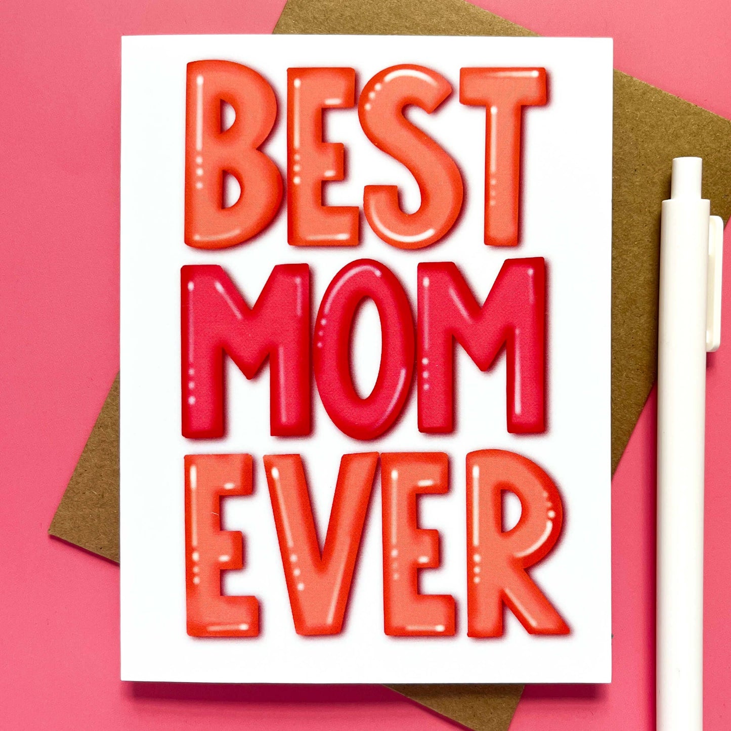 Best Mom Ever Mother's Day Card