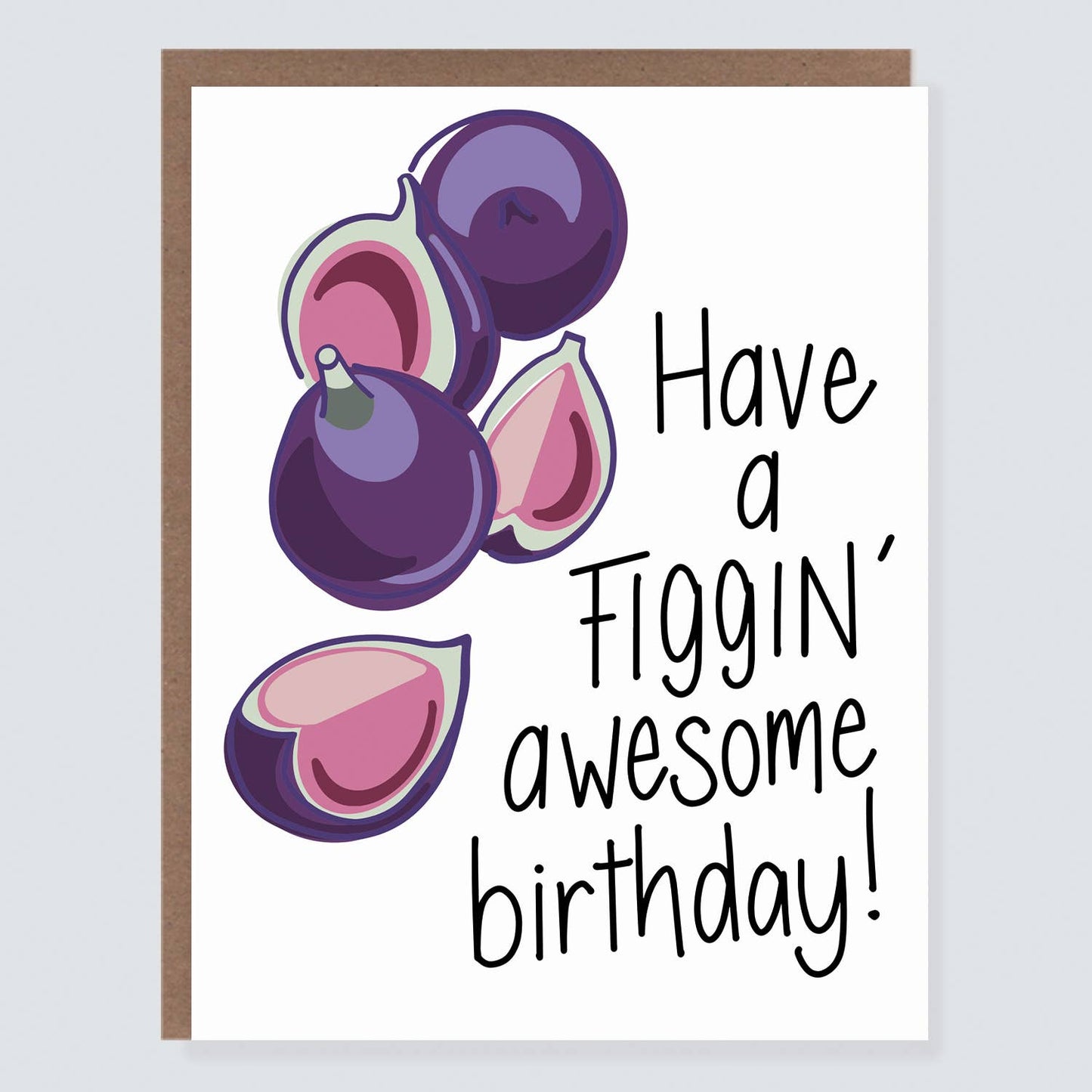 Figgin Awesome Birthday Card