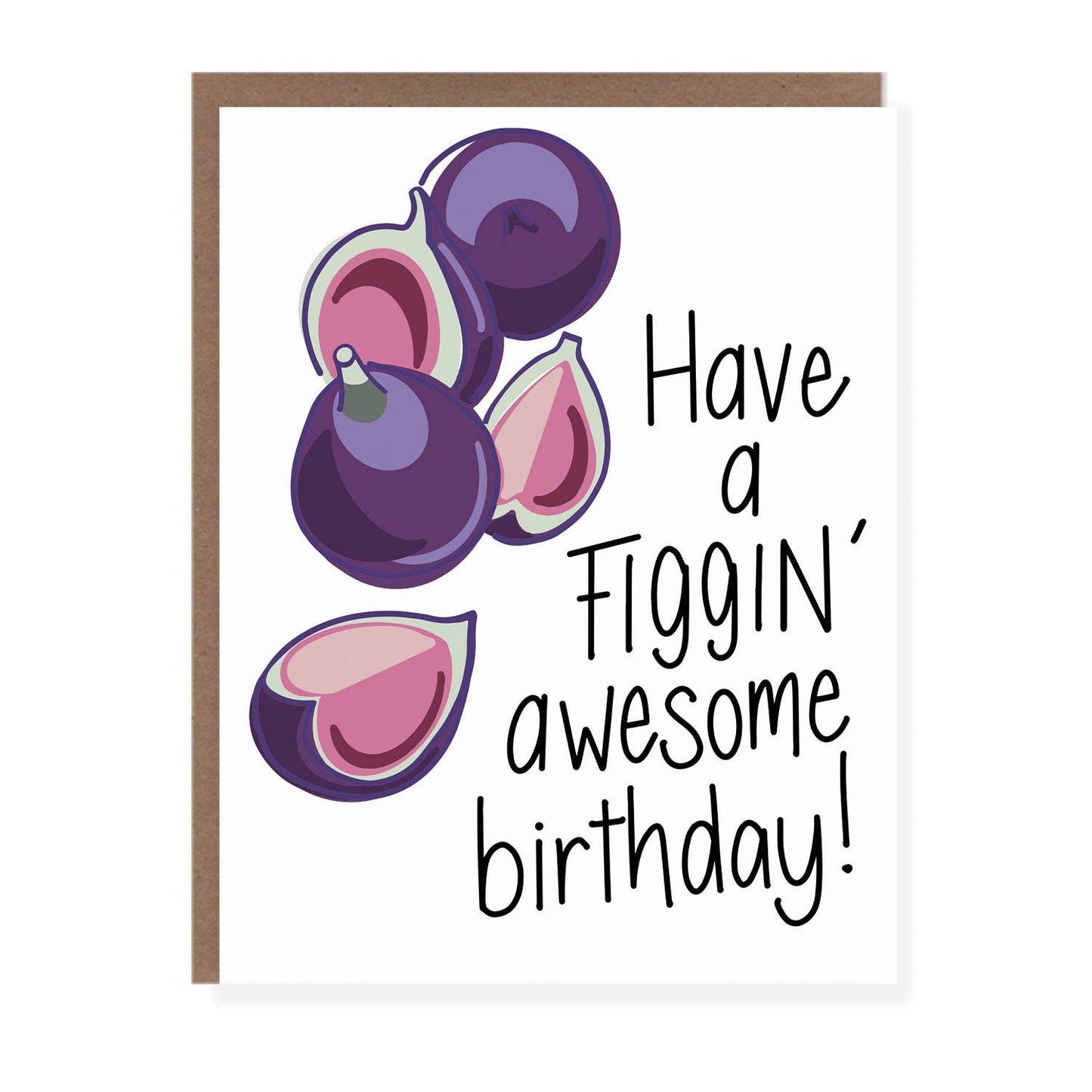 Figgin Awesome Birthday Card