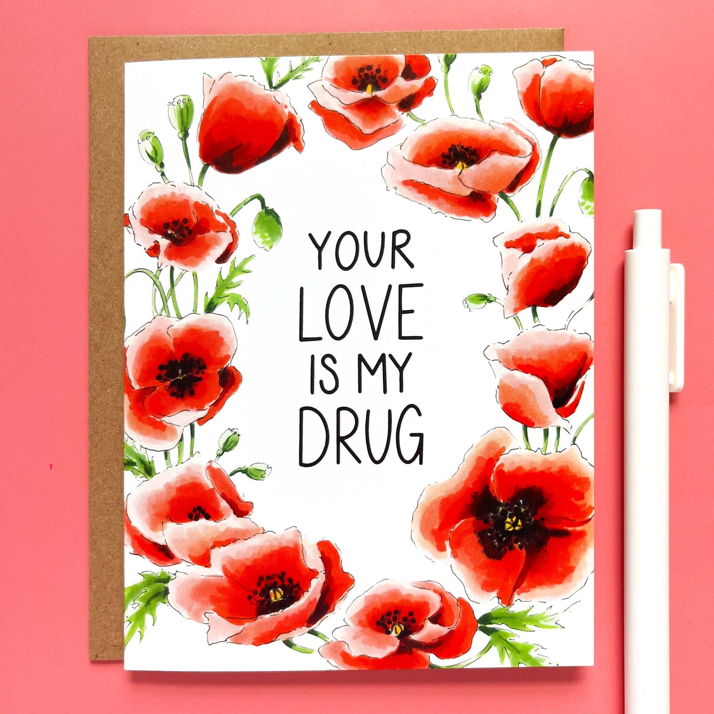 Love Drug Poppies Card